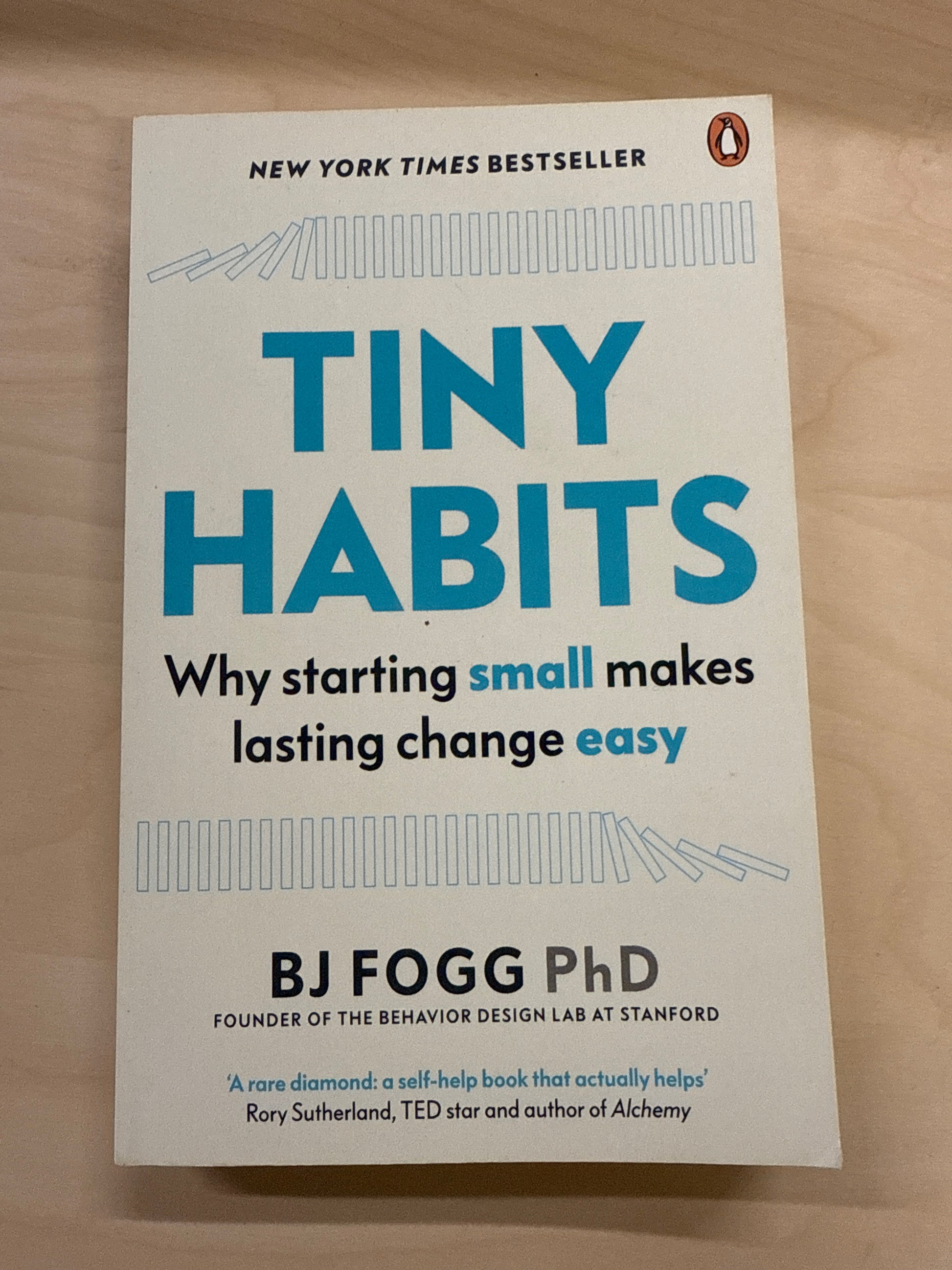 Tiny Habits: Why Starting Small Makes Lasting Change Easy
