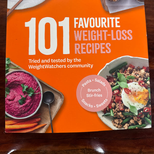 101 Favourite Weight-loss Recipes: Tried and tested by the WW community