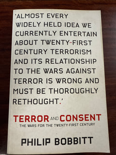 Terror and Consent: The Wars for the Twenty-first Century
