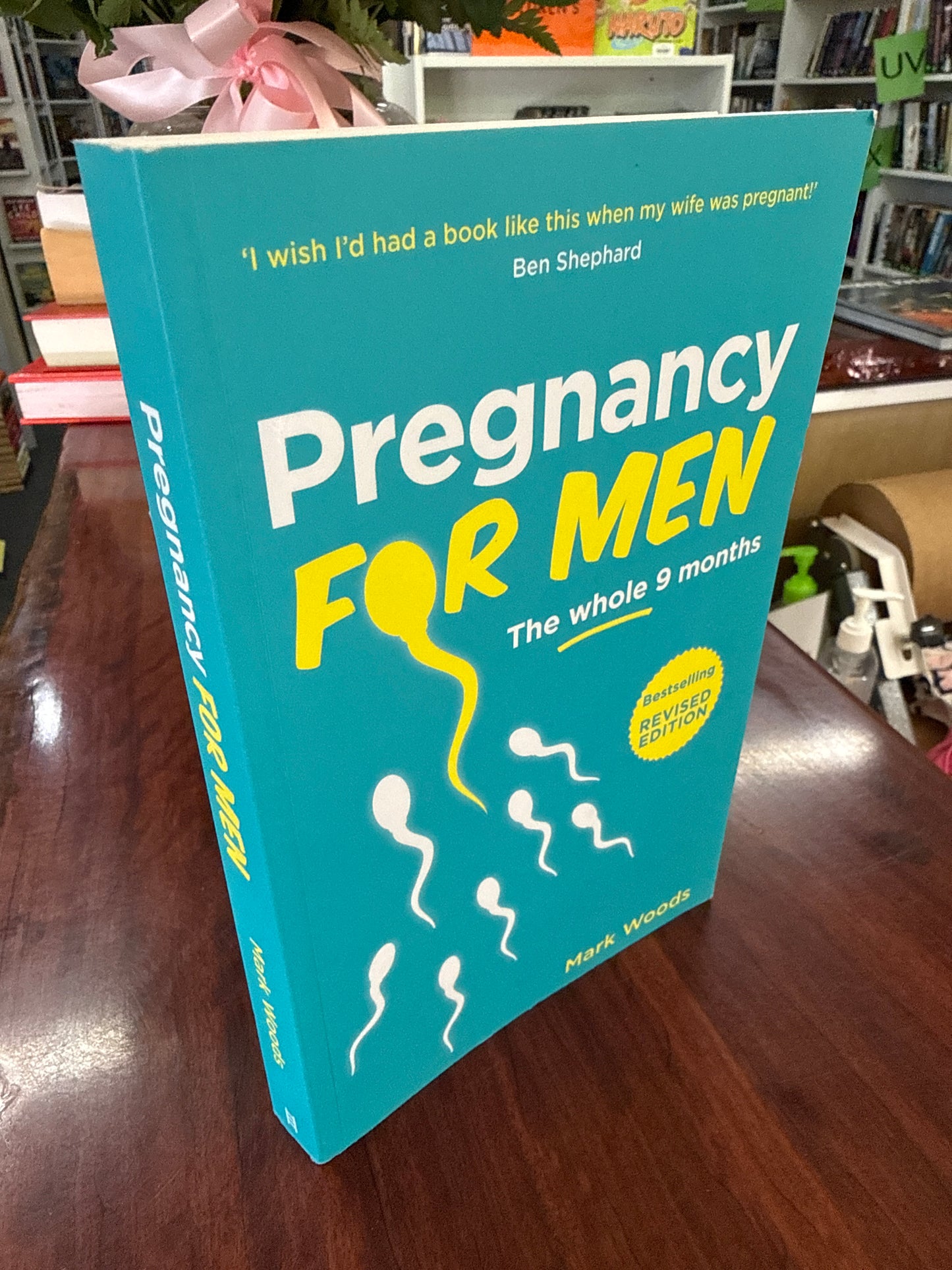 Pregnancy For Men: The whole nine months