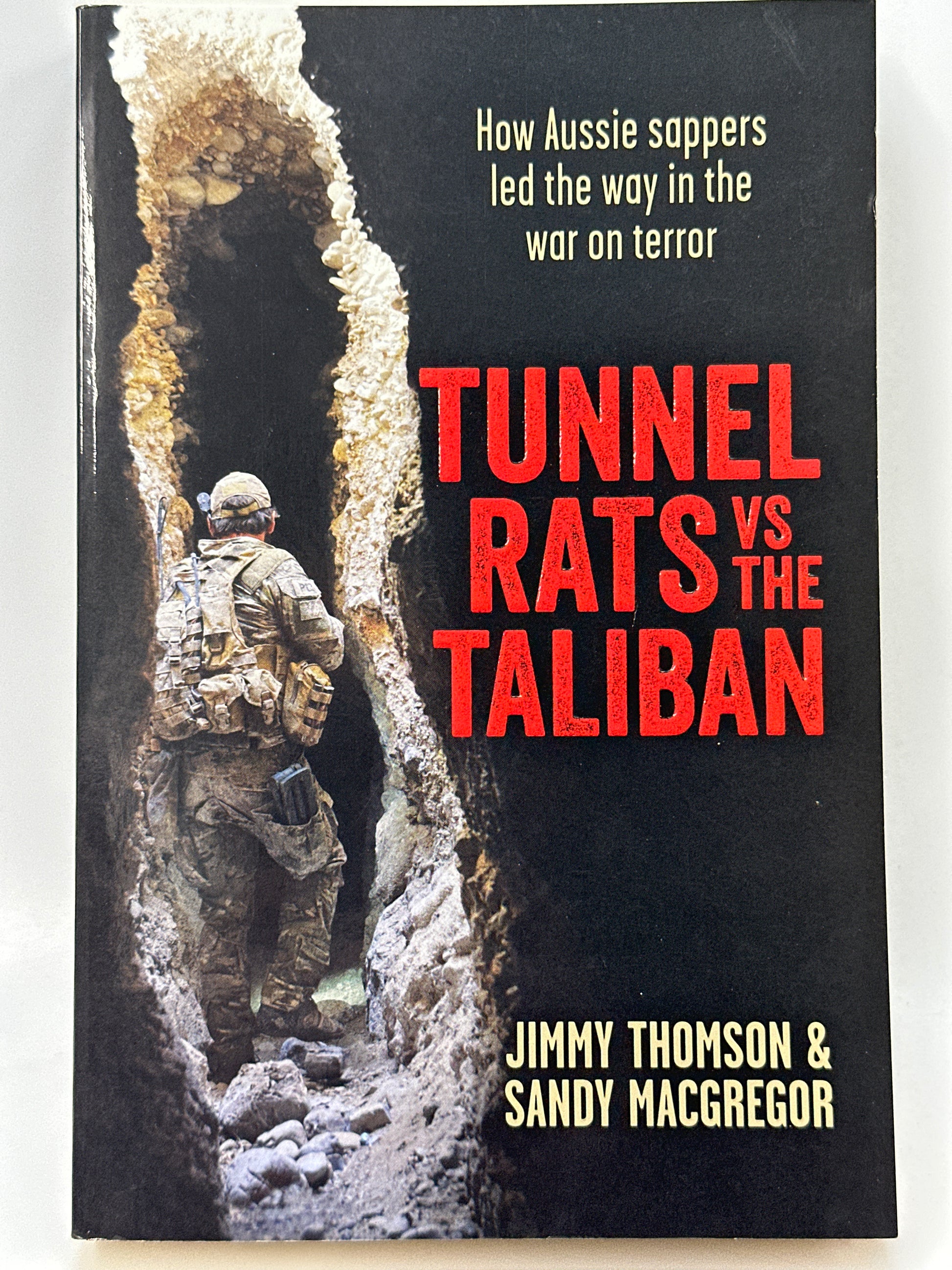 Tunnel Rats Vs the Taliban