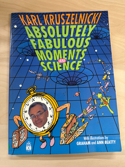 Absolutely Fabulous Moments in Science