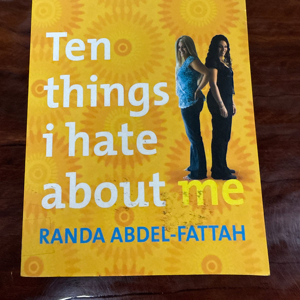Ten Things I Hate About Me