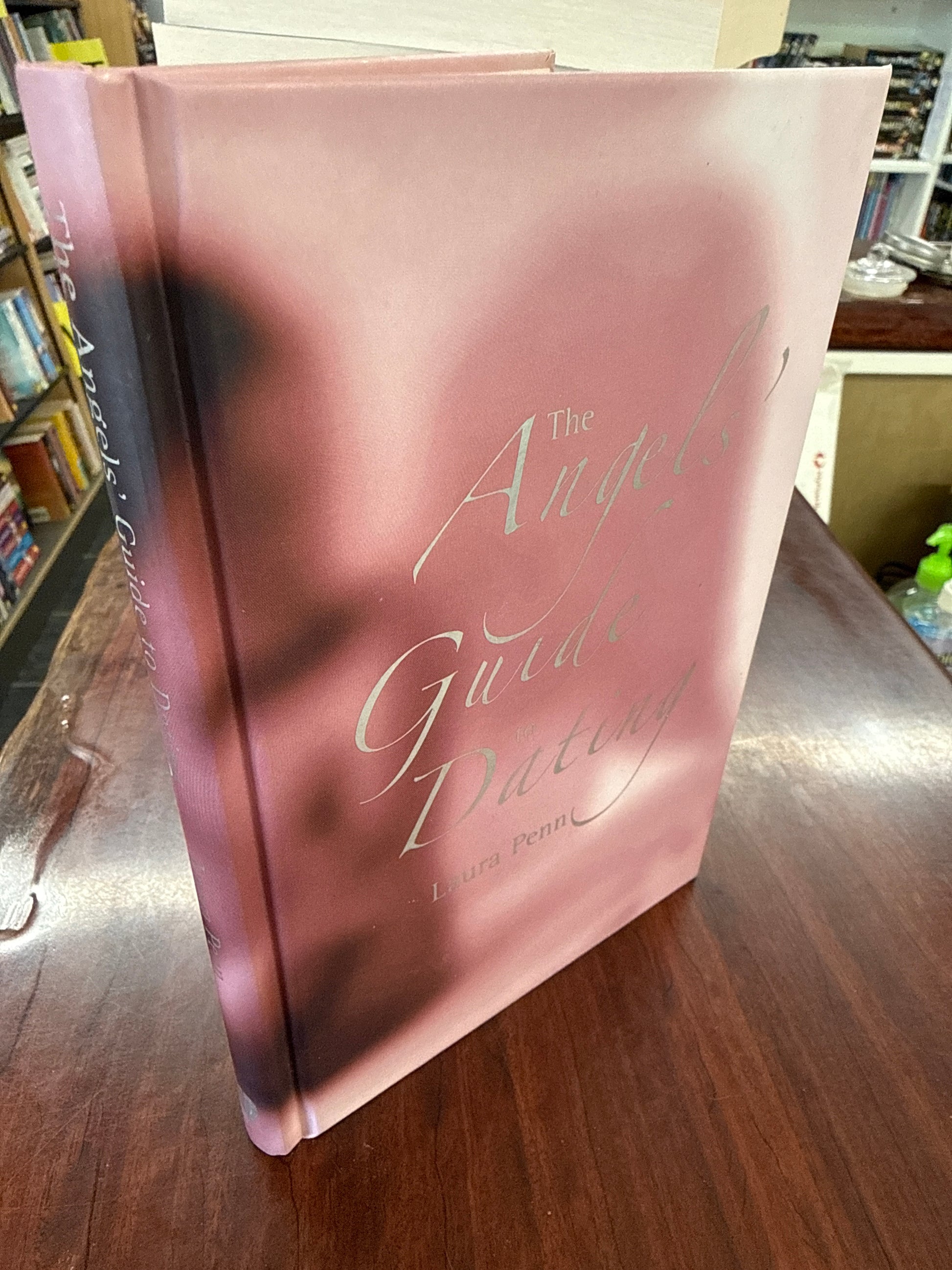 Angels' Guide to Dating (Hardcover)