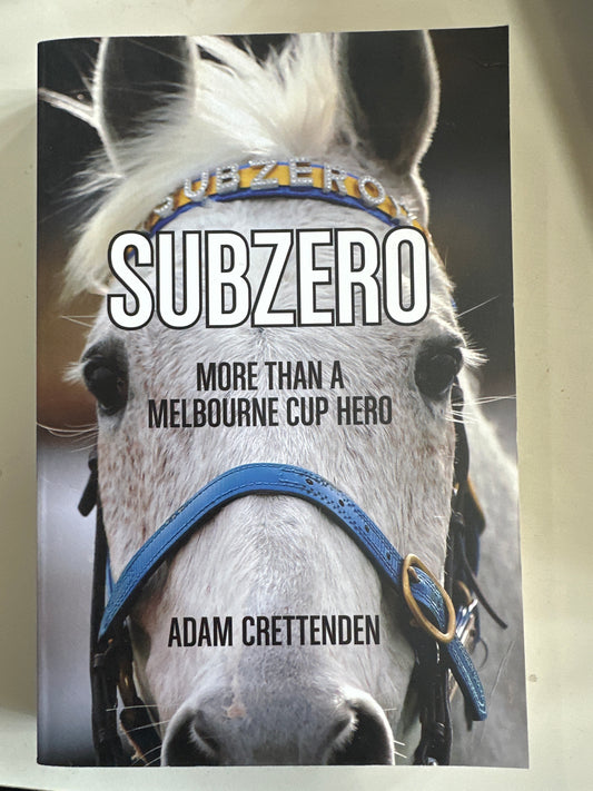 Subzero: More Than a Melbourne Cup Hero