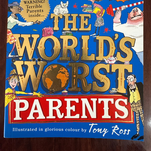 The World's Worst Parents