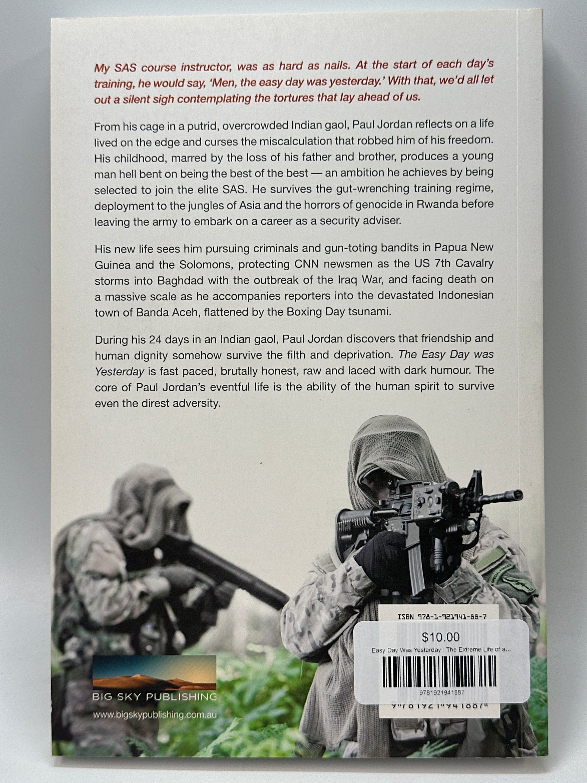 Easy Day Was Yesterday : The Extreme Life of an SA