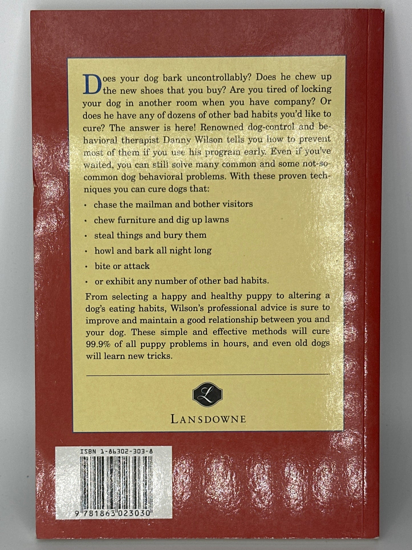 Danny Wilson Curing Your Dog's Bad Habits : Treating Behavioral Problems actual back cover used books