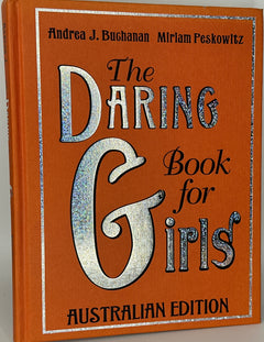 The Daring Book for Girls - Australian Edition