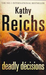 Deadly Decisions (Temperance Brennan 3)