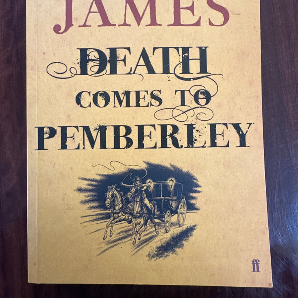 Book cover of 'Death Comes to Pemberley' by P.D. James on a dark surface