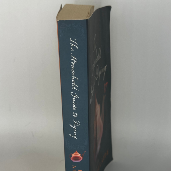 Debra Adelaide The Household Guide to Dying actual spine used books