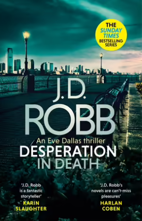 Desperation In Death (Book55 In Death)