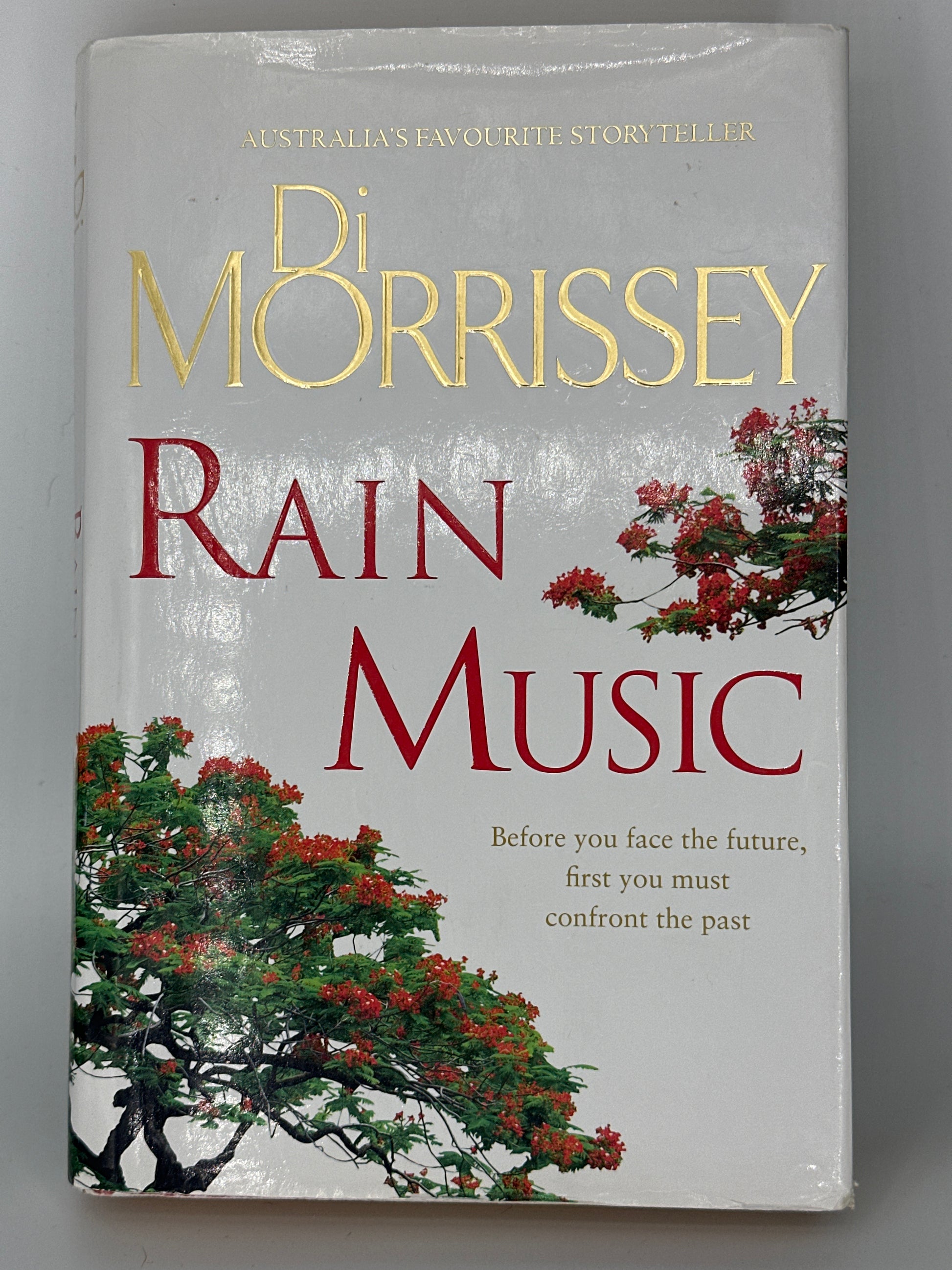 Di Morrissey Rain Music. Before You Face The Future, First You Must Confront The Past actual front cover used books