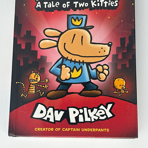 Dav Pilkey Dog Man: A Tale of Two Kitties: From the Creator of Captain Underpants (Dog Man #3) front cover used books