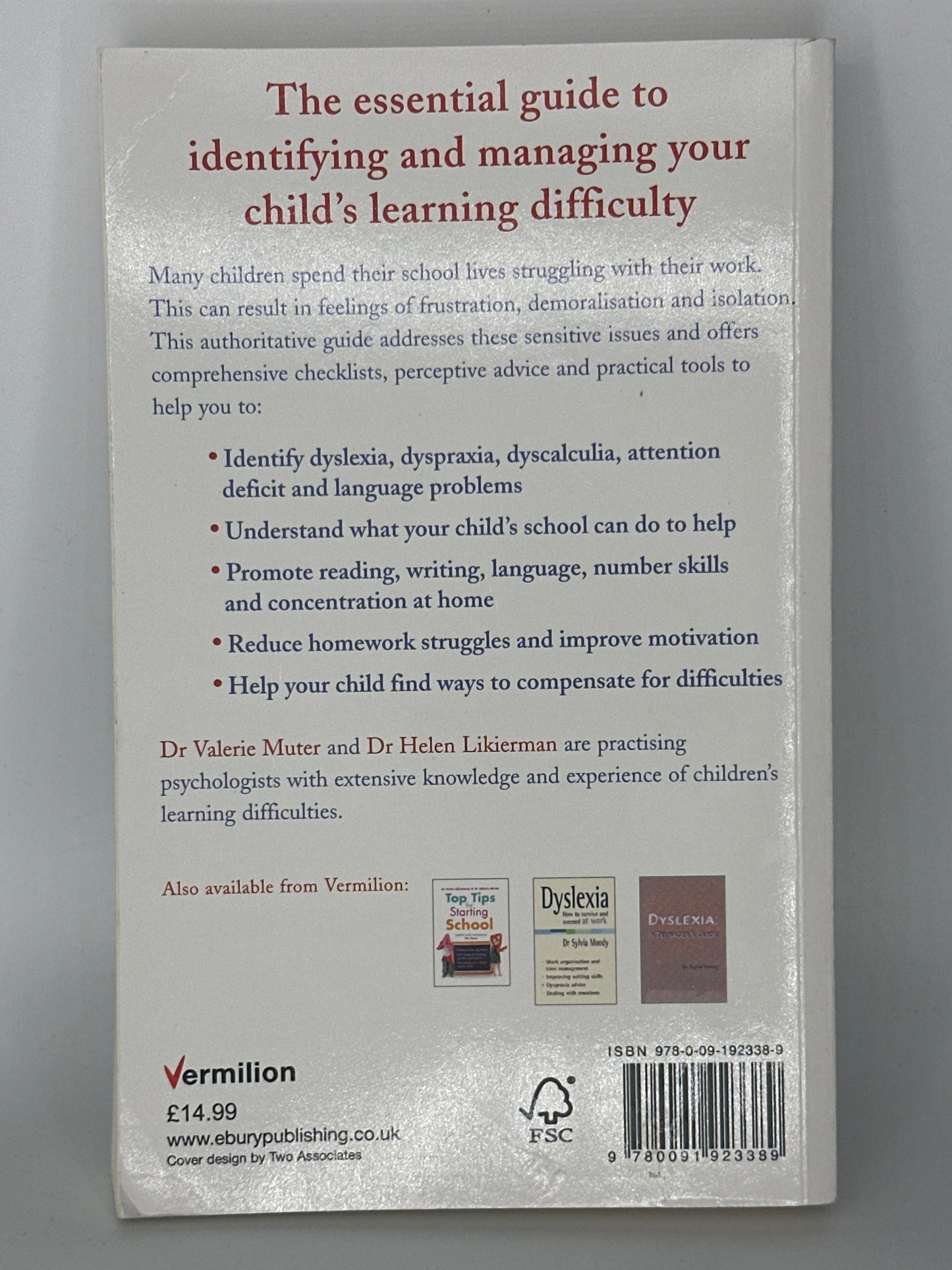 Dr Valerie Muter and Dr Helen Likierman Dyslexia: A Parents' Guide to Dyslexia, Dyspraxia and Other Learning Difficulties actual back cover used books