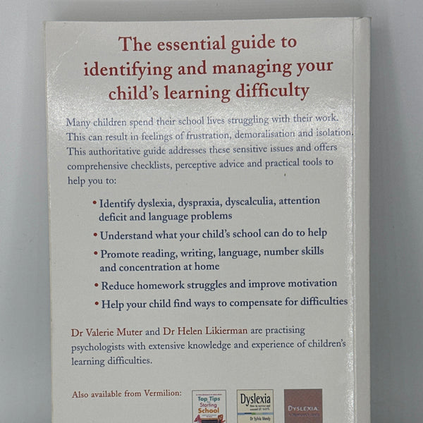 Dr Valerie Muter and Dr Helen Likierman Dyslexia: A Parents' Guide to Dyslexia, Dyspraxia and Other Learning Difficulties actual back cover used books