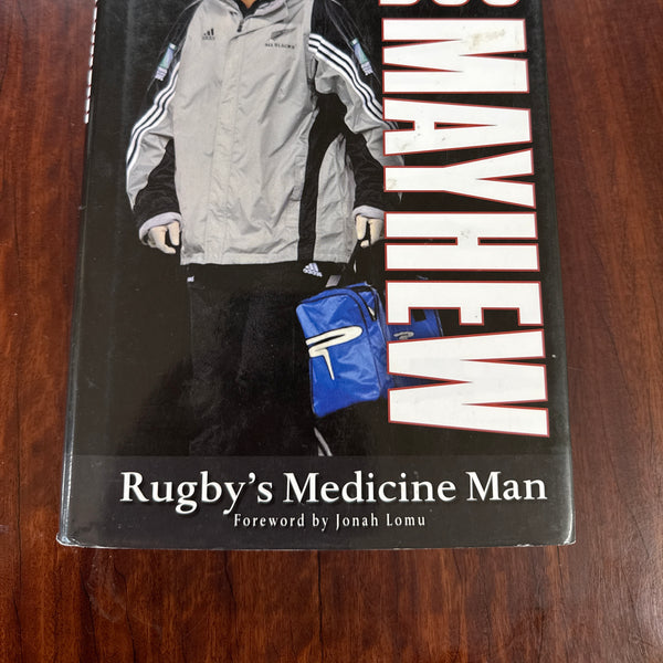 Doc Mayhew : Rugby's Medicine Man
