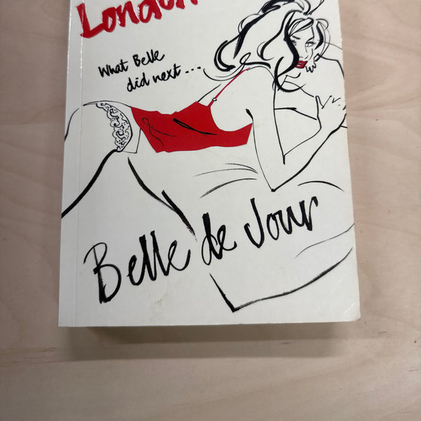 The Further Adventures of a London Call Girl