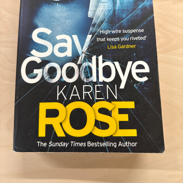 Say Goodbye (The Sacramento Series #3)