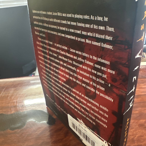 The Last Victim: A True-Life Journey into the Mind of a Serial Killer