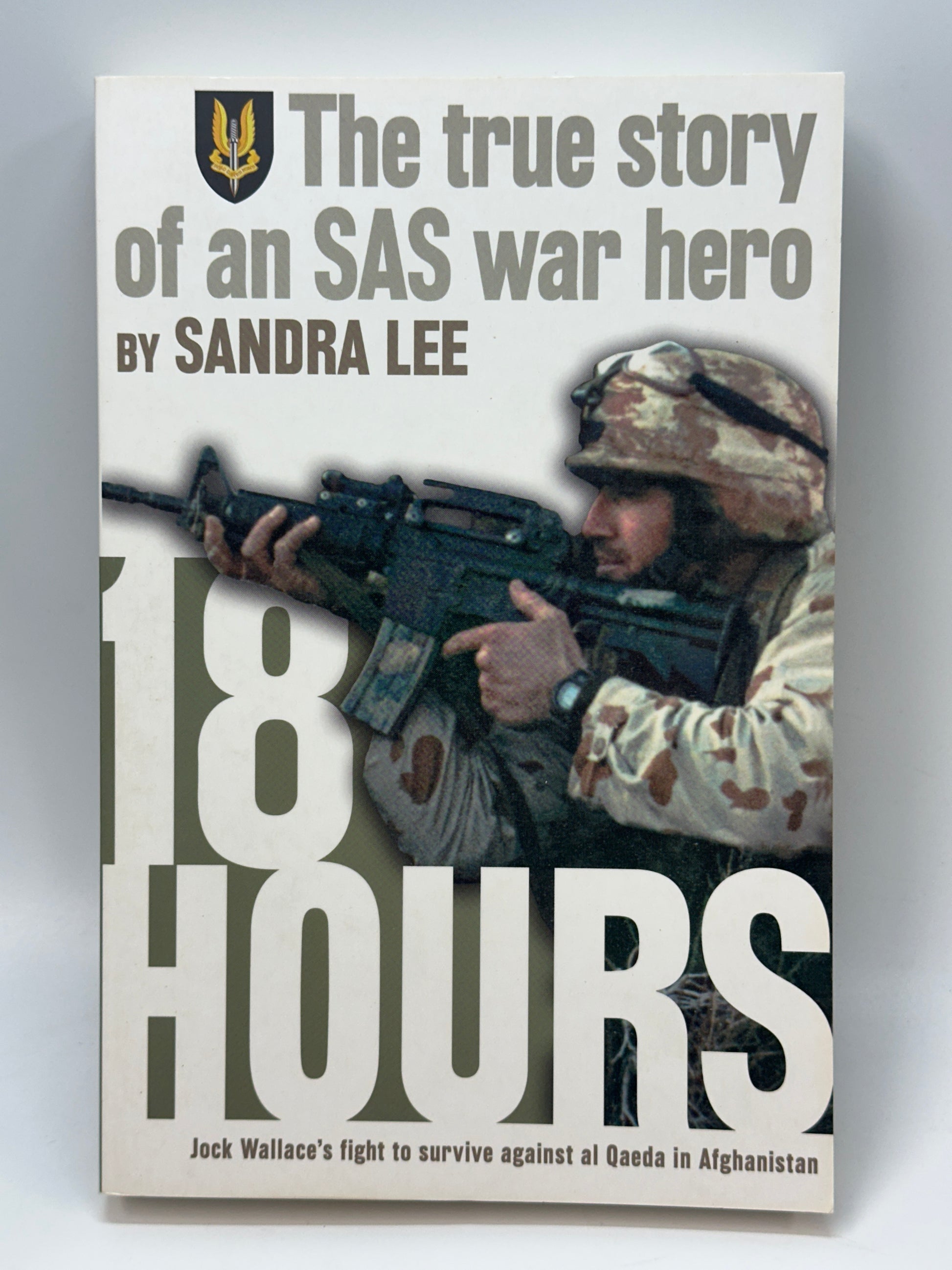 18 Hours: The True Story Of An Sas War Hero