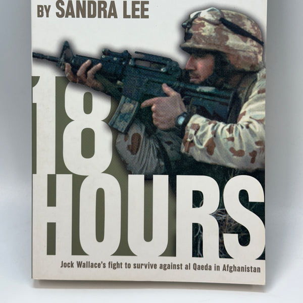 18 Hours: The True Story Of An Sas War Hero