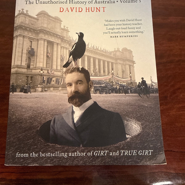 Girt Nation: The Unauthorised History of Australia Volume 3