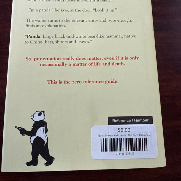 Eats, Shoots and Leaves: The Zero Tolerance Approach to Punctuation