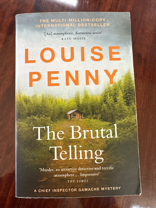 The Brutal Telling (A Chief Inspector Gamache Mystery Book 5)