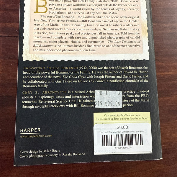 The Last Testament of Bill Bonanno: The Final Secrets of a Life in the Mafia