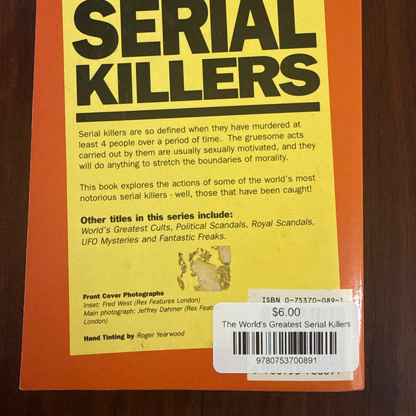 The World's Greatest Serial Killers