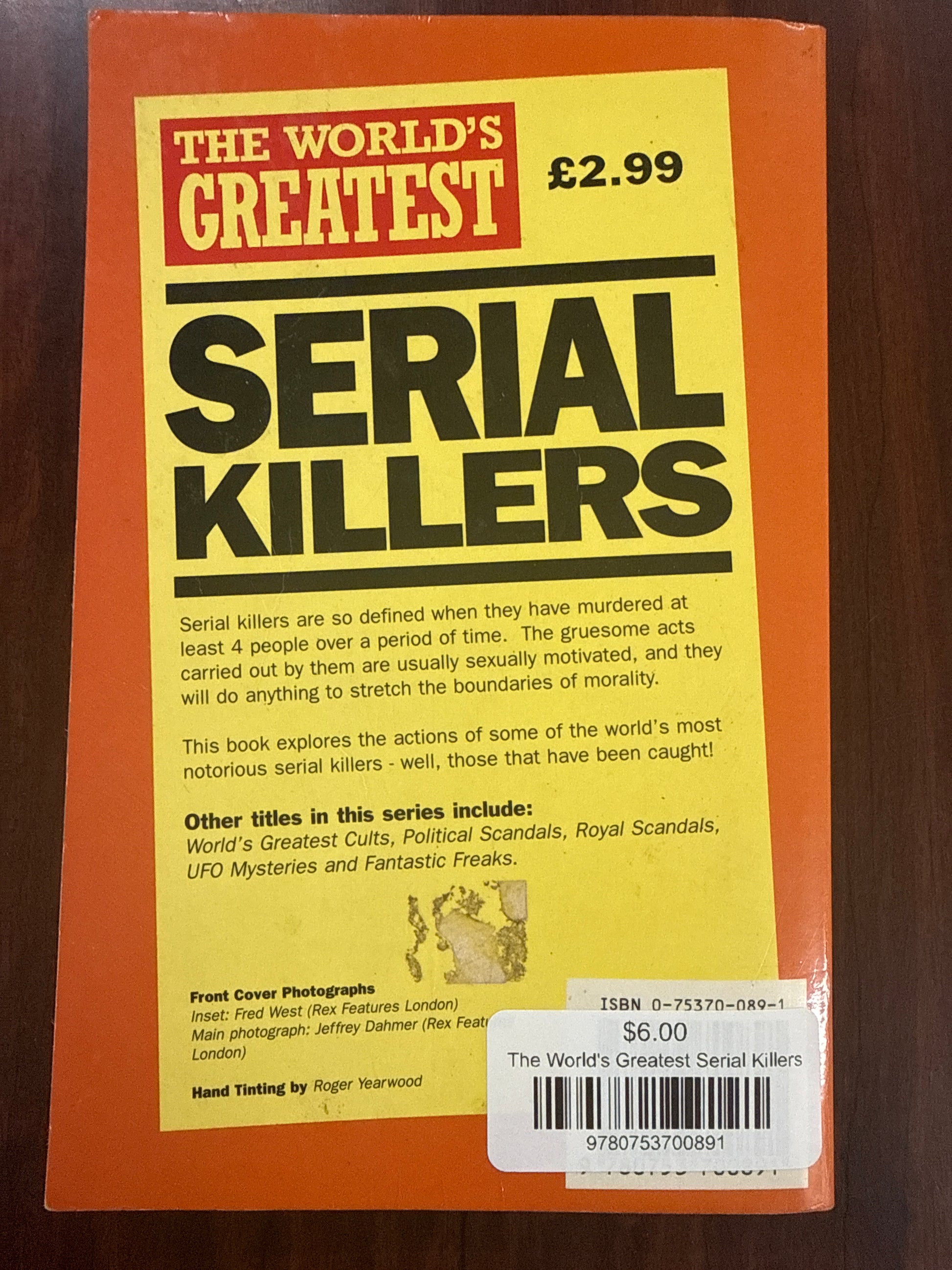 The World's Greatest Serial Killers