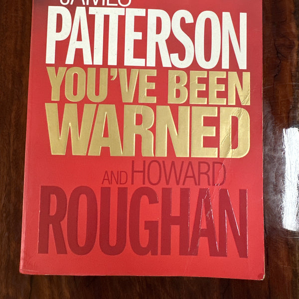 You've Been Warned