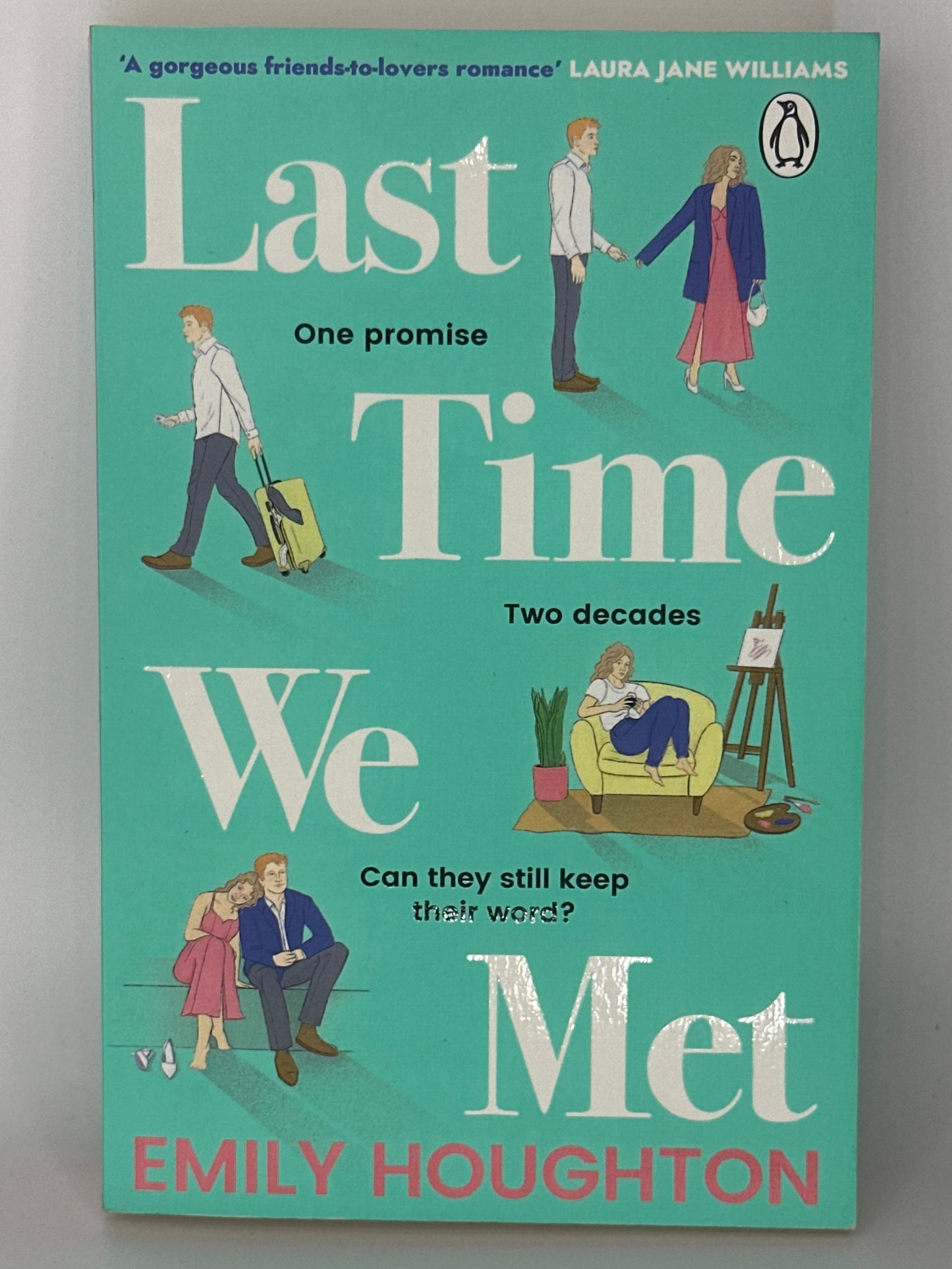 Emily Houghton Last Time We Met: A heart-warming and emotional will-they-won’t-they friends-to-lovers romance for 2022 actual front cover used books