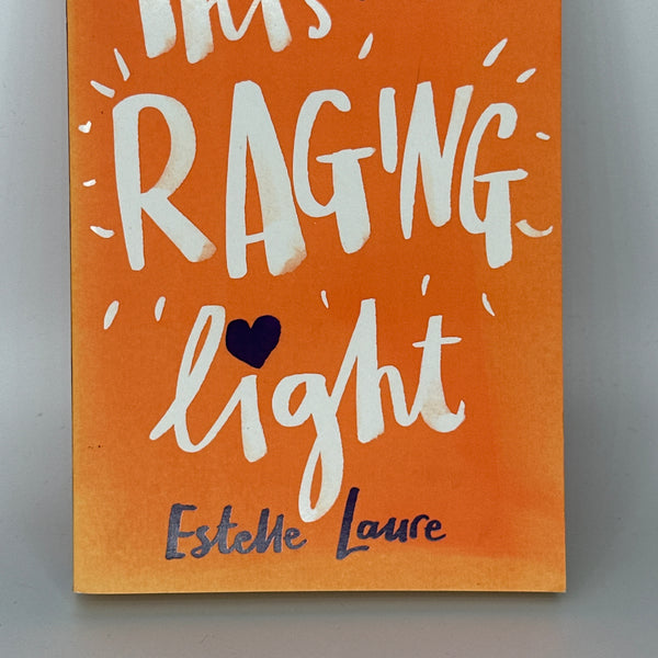 Estelle Laure This Raging Light actual front cover used books