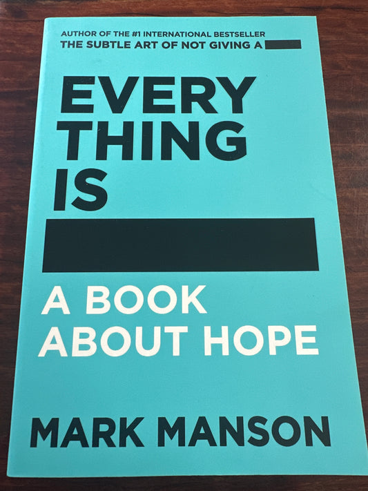 Mark Manson Everything Is #@%!ed front cover