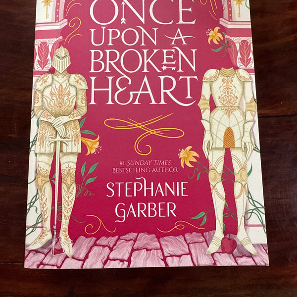 Once Upon A Broken Heart (Once Upon A Broken Heart #1)