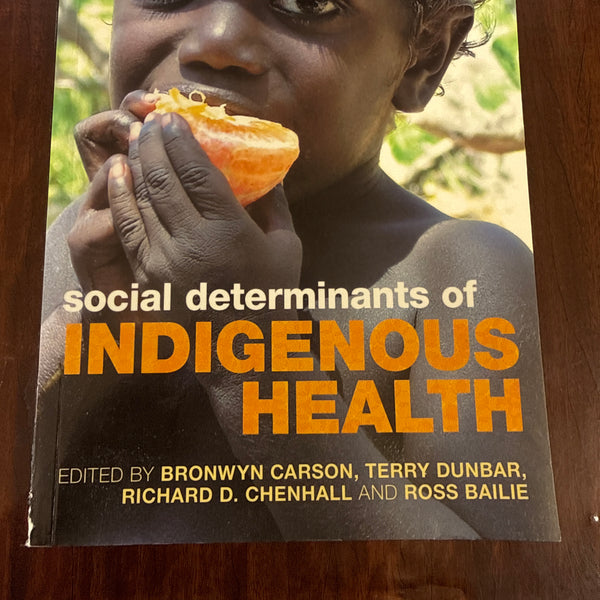 Social Determinants of Indigenous Health