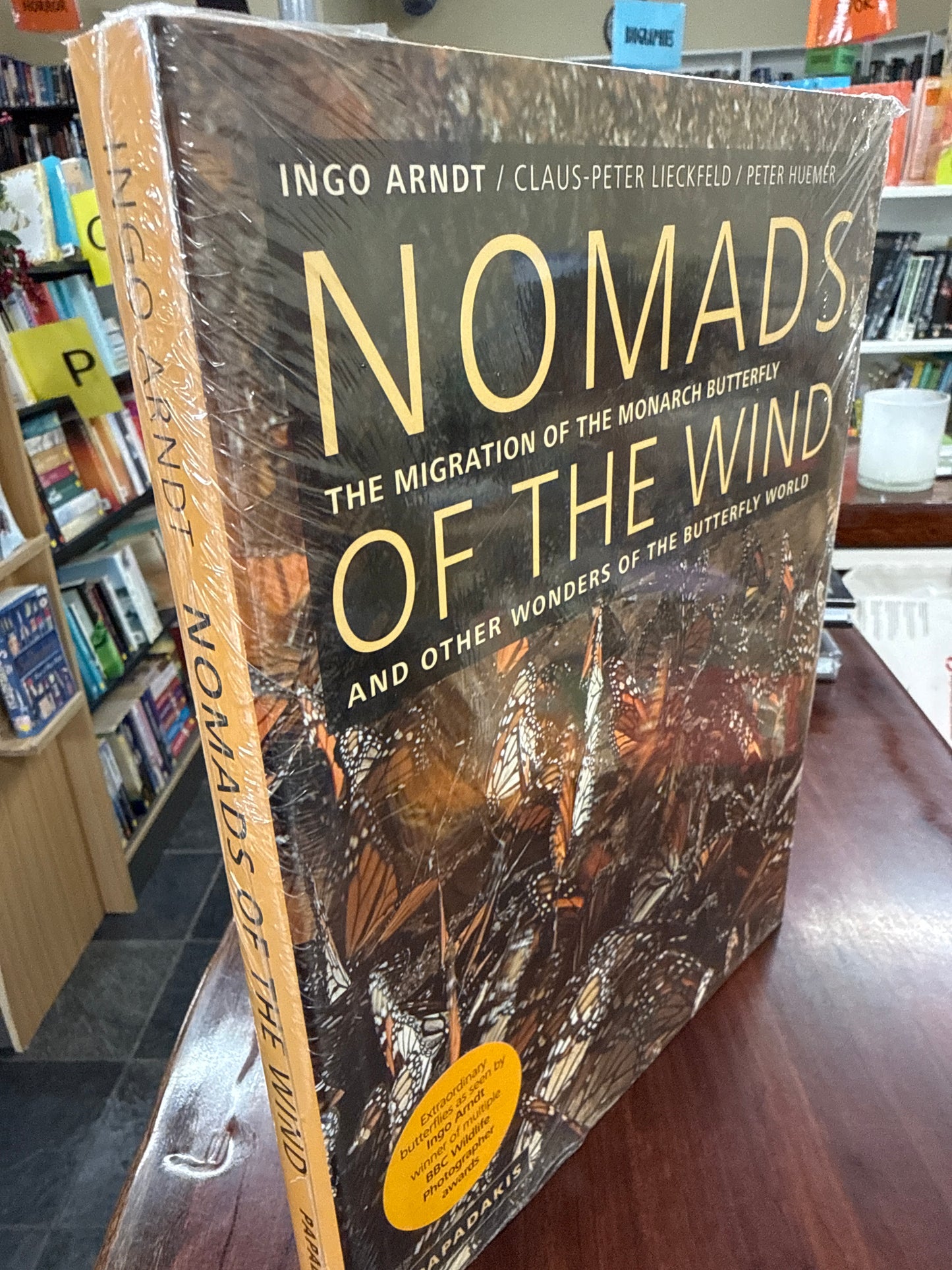 Nomads of the Wind: The Migration of the Monarch Butterfly and Other Wonders of the Butterfly World