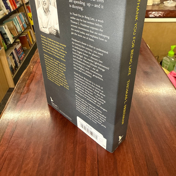 Thank You for Being Late: An Optimist's Guide to Thriving in the Age of Accelerations