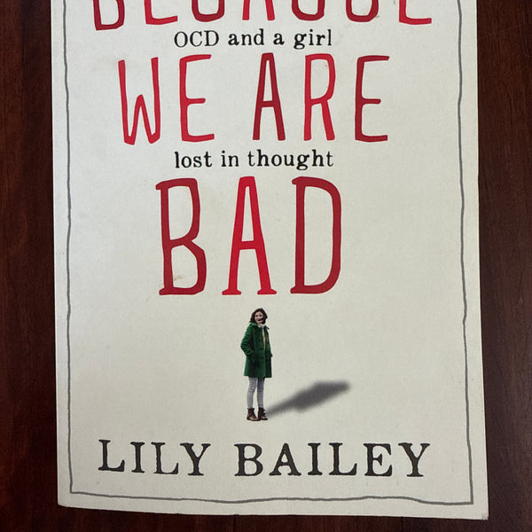 Because We Are Bad