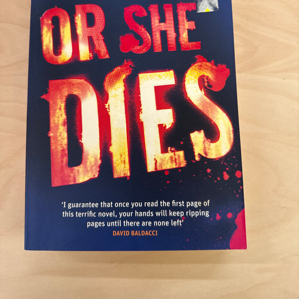 Or She Dies