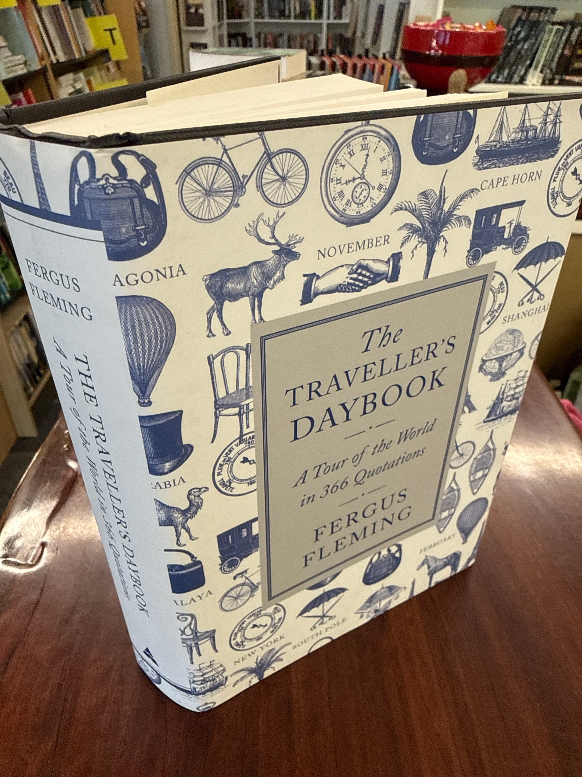 The Traveller's Daybook: A Tour of the World in 366 Quotations (Hardcover)