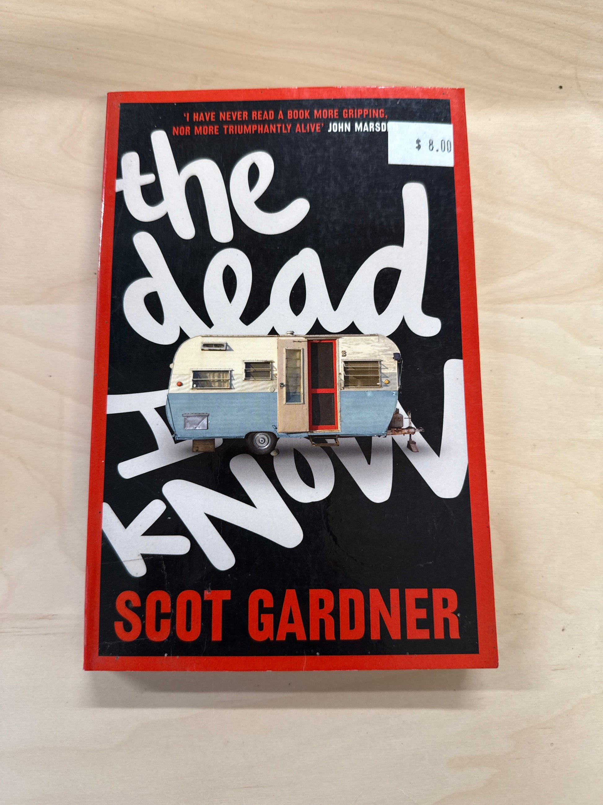 The Dead I Know