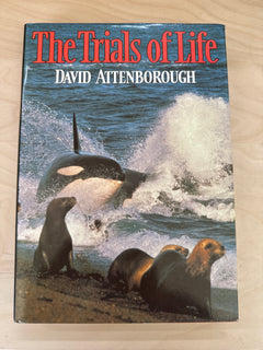 The Trials of Life