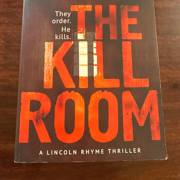 The Kill Room (Lincoln Rhyme #10)