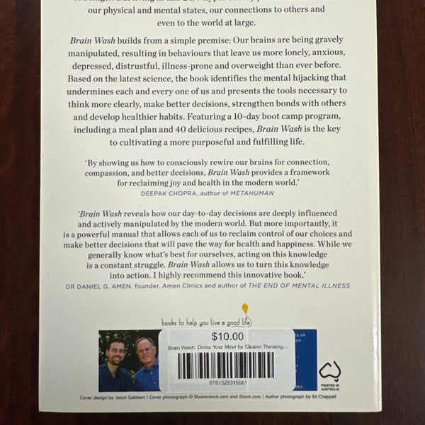 Brain Wash: Detox Your Mind for Clearer Thinking, Deeper Relationships and Lasting Happiness