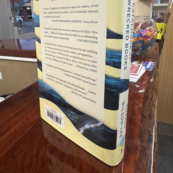 The Catalogue of Shipwrecked Books: Christopher Columbus, His Son, and the Quest to Build the World's Greatest Library