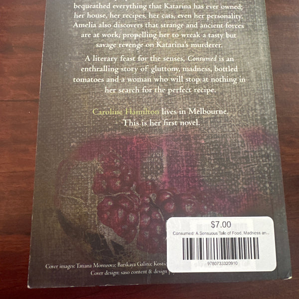 Consumed: A Sensuous Tale of Food, Madness and Revenge